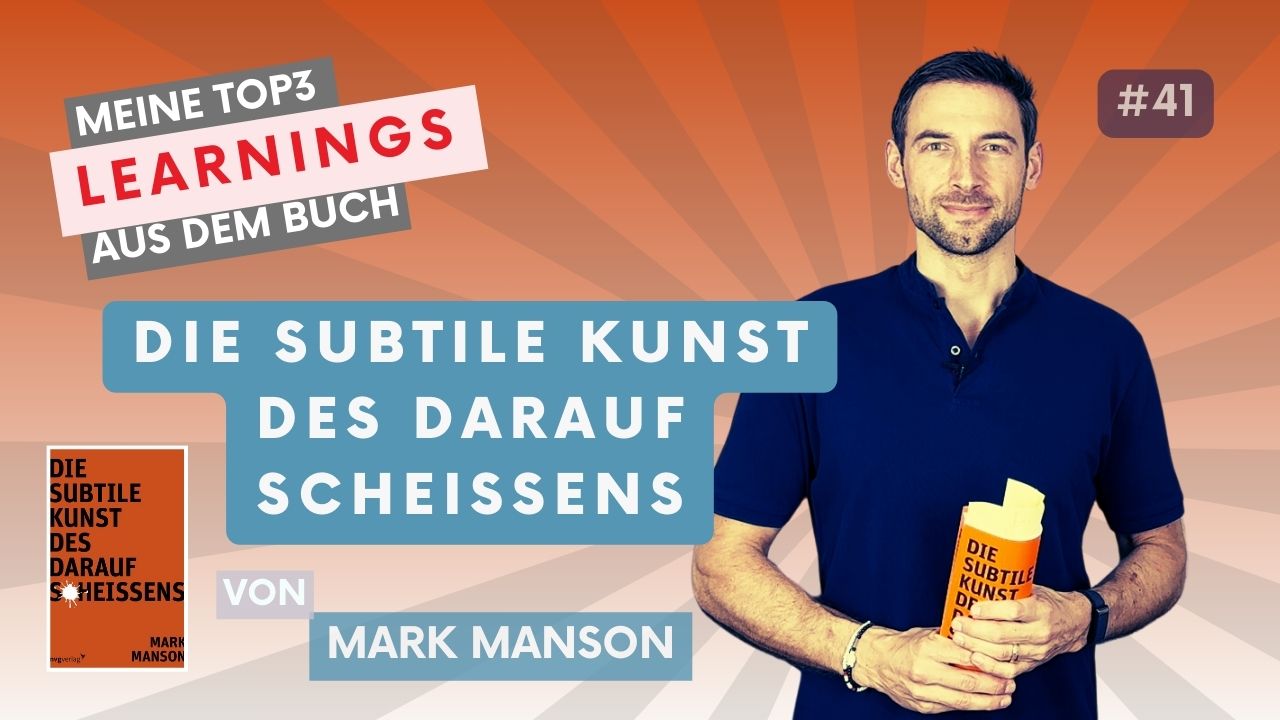 Mark Manson – Die subtile Kunst des darauf Scheissens | #100booksofgrowth